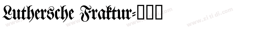 Luthersche Fraktur字体转换